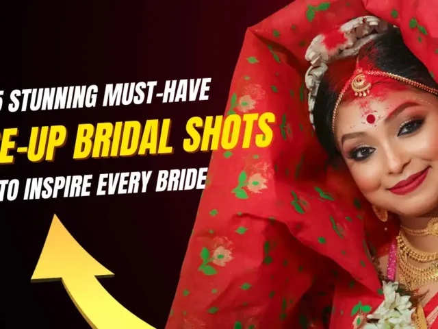 5 Stunning Must-Have Close-up Bridal Shots To Inspire Every Bride