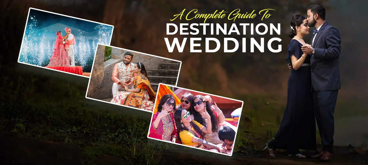 A Complete Guide to Planning a Destination Wedding